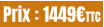 Prix : 1449€TTC